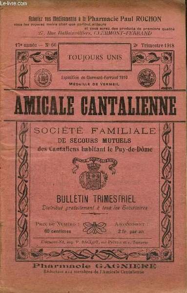 Amicale cantalienne, bulletin trimestriel n°66, 17e année (2e trimestre 1918):