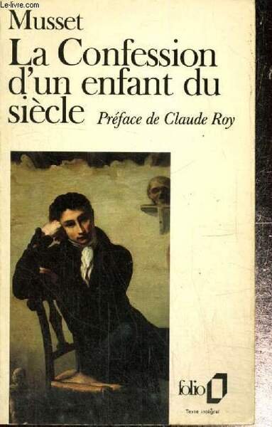 La Confession d'un enfant du siècle (Collection "Folio", n°476) | Immagine principale