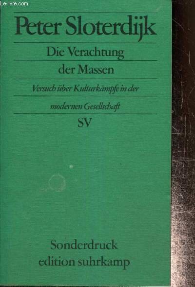 Die Verachtung der Massen - Versuch über Kulturkämpfe in der …