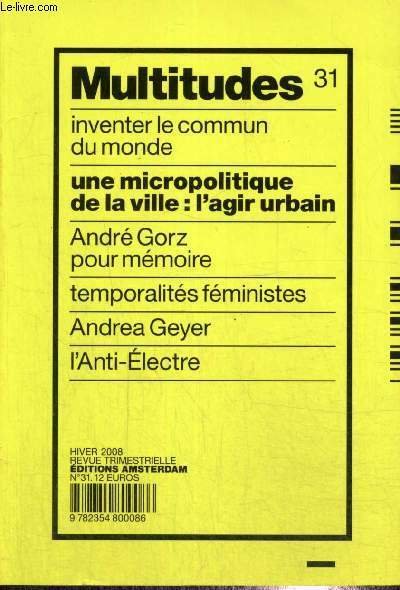 Multitudes, n°31 (hiver 2008) : Sur les palmiers, la neige …