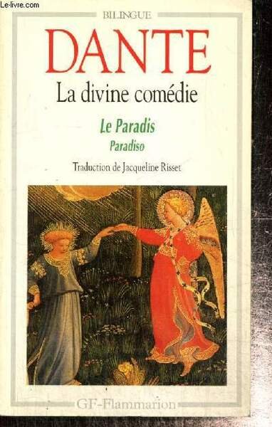 La divine comédie - Le Paradis (Collection "GF", n°726)