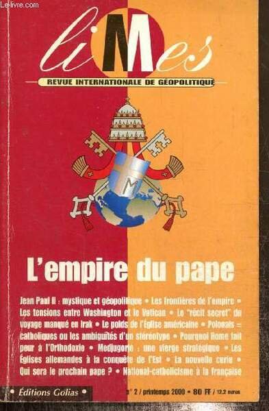 Limes, n°2 (printemps 2000) - L'empire du pape -