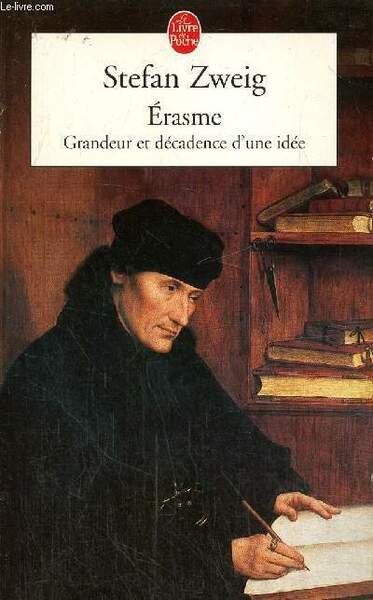 Erasme - Grandeur et décadence d'une idée (Livre de Poche, …