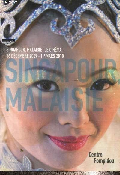 Singapour, Malaisie : le cinéma ! 16 décembre 2009 - …