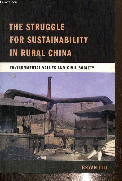 The struggle for sustainability in rural China - Environmental values …