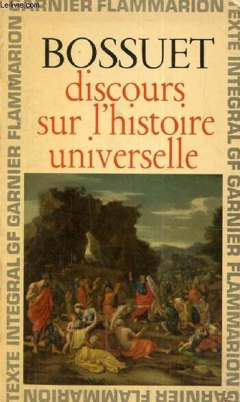 Discours sur l'histoire universelle (Collection "GF", n°110)
