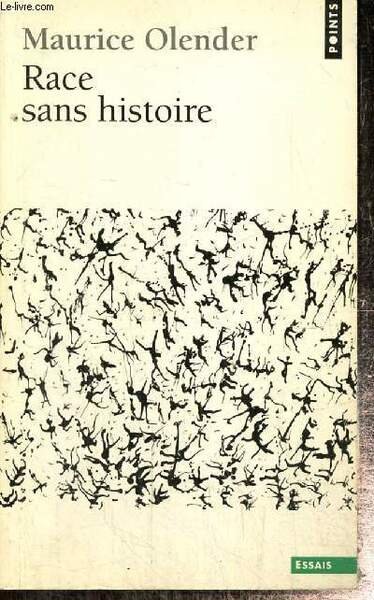 Race sans histoire (Collection "Points Essais", n°620)
