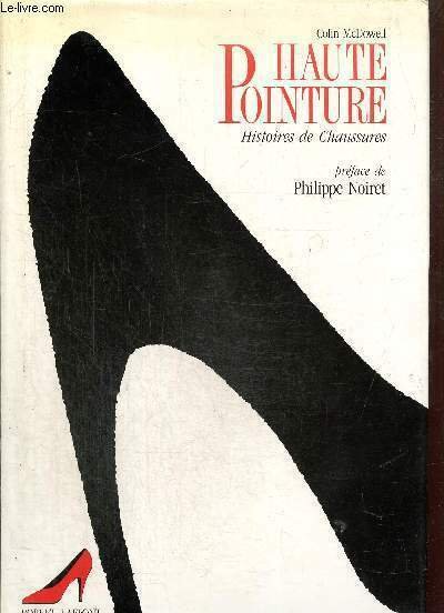 Haute Pointure - Histoires de chaussures