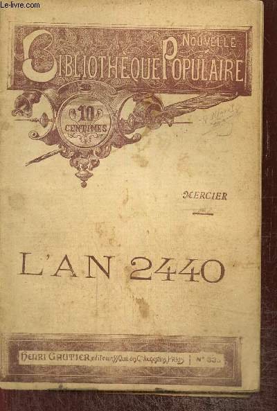 L'an 2440 (Collection "Nouvelle Bibliothèque Populaire", n°333)