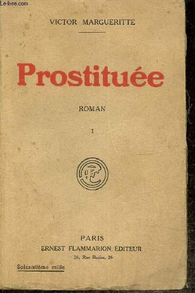 Prostituée, tome I