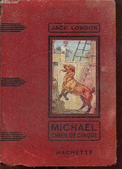 Michaël, chien de cirque (Collection des grands romanciers)