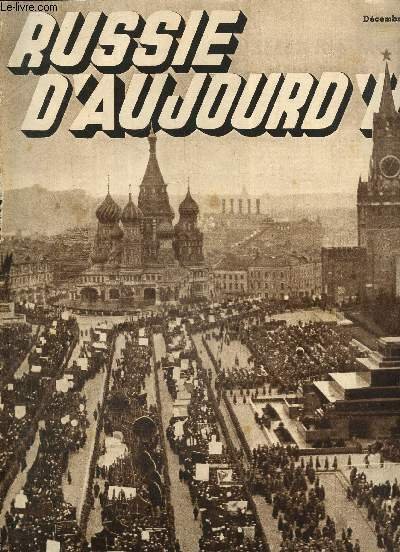 Russie d'aujourd'hui, n°69 (décembre 1937) : L'anticommunisme, ce prétexte / …