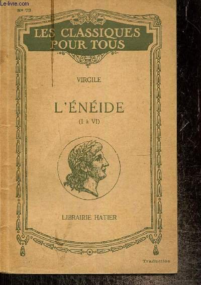 L'Enéide (I à VI) (Collection "Les classiques pour tous", n°79)
