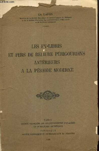 Les ex-libris et fers de reliure périgourdins antérieurs à la …
