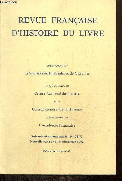 Revue française d'histoire du livre, n°76-77 (3e et 4e trimestres …