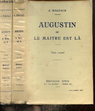 Augustin ou Le maître est là, tomes I et II …