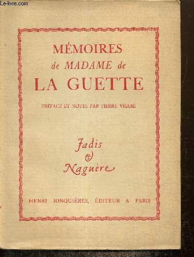 Mémoires de Madame de La Guette (Collection "Les hommes, les …