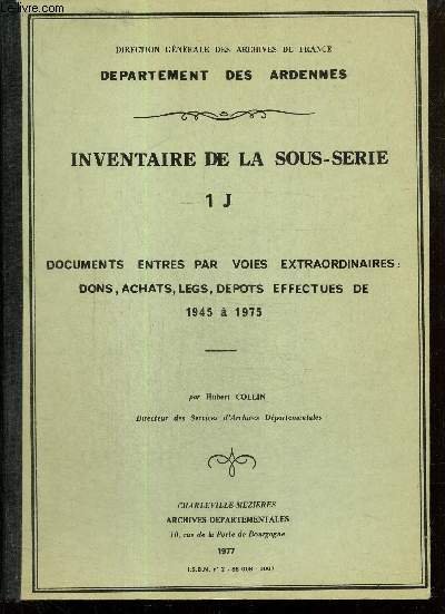Département des Ardennes, inventaire de la sous-série 1J : Documents …