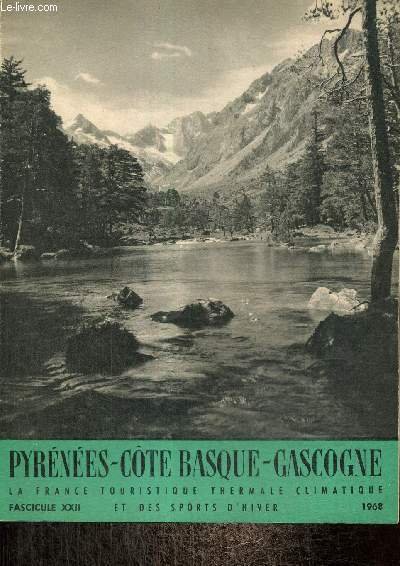 Pyrénées, Côte Basque, Gascogne - La France touristique, thermale climatique …