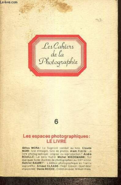 Les Cahiers de la Photographie, n°6 - Les espaces photographiques … | Immagine principale