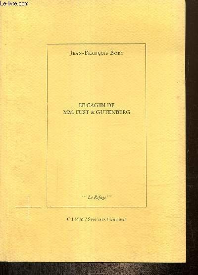 Le cagibi de MM. Fust & Gutenberg (Collection "Le Refuge")
