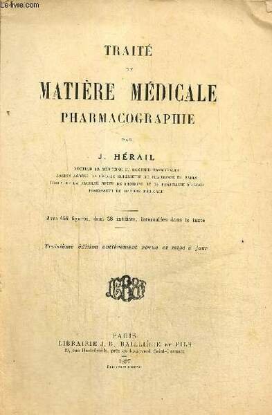 Traité de matière médicale - Pharmacographie