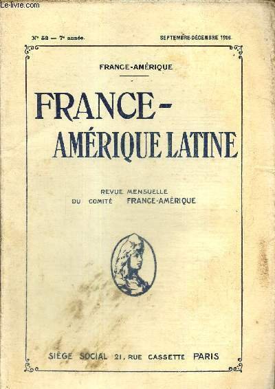 France-Amérique, supplément France-Etats-Unis, n°58 (septembre-décembre 1916) : Ce que pense l'opinion publique en Argentine, au Brésil, au Chili / Les relations actuelles entre l'Amérique latine et la France /.