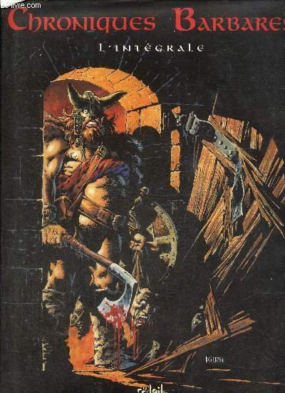 Chroniques Barbares, l'intégrale | Immagine principale