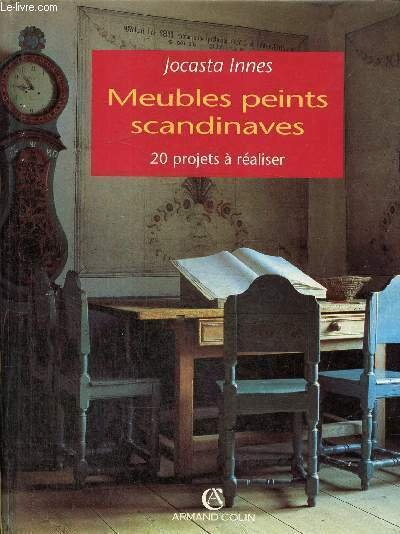 Meubles peints scandinaves - 20 projets à réaliser