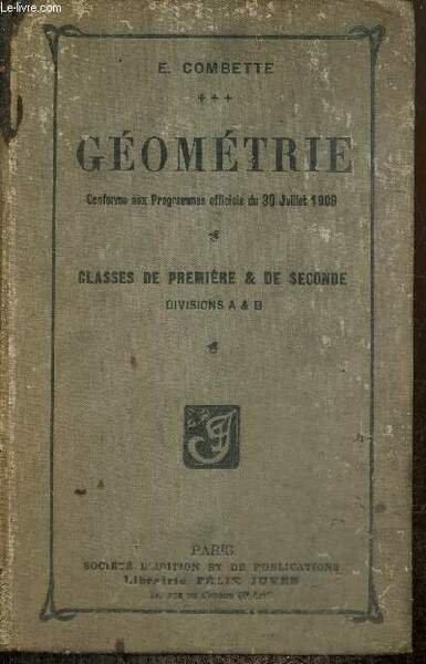 Géométrie - Classes de première et de second, divisions A …