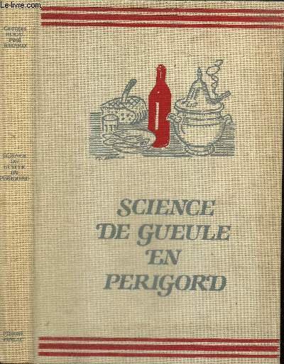 Science de gueule en Périgord