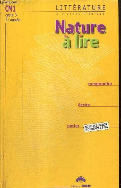 Littérature à travers l'Europe - Nature à lire : CM1, …