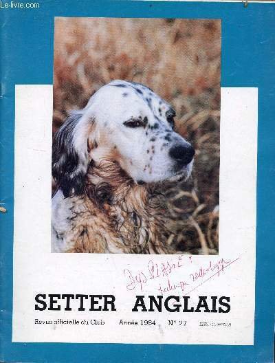 Setter Anglais revue officielle du club n°27 année 1984 - …