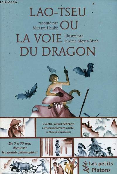 Lao-Tseu ou la voie du dragon - Collection les petits …