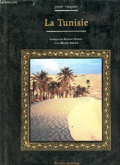 La Tunisie - Collection grands voyageurs. | Immagine principale