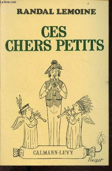 Ces chers petits - roman.