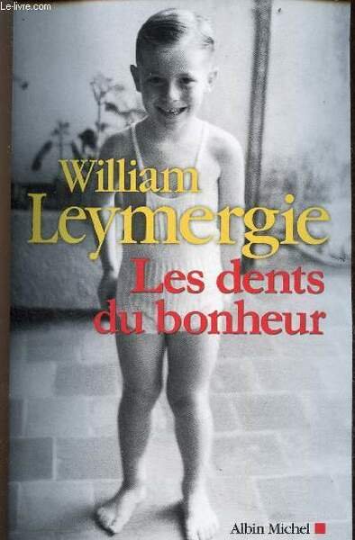 Les dents du bonheur.