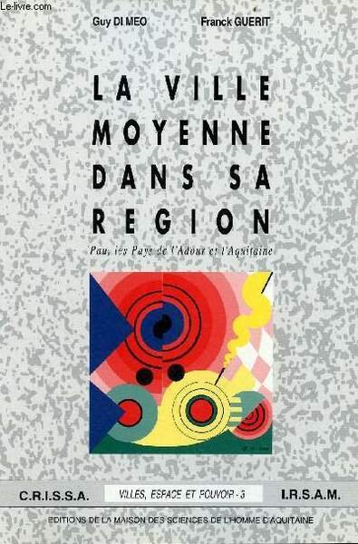 La ville moyenne dans sa région - Pau, les Pays …