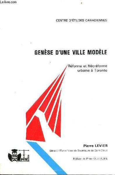 Genèse d'une ville modèle - Réforme et néoréforme urbaine à …