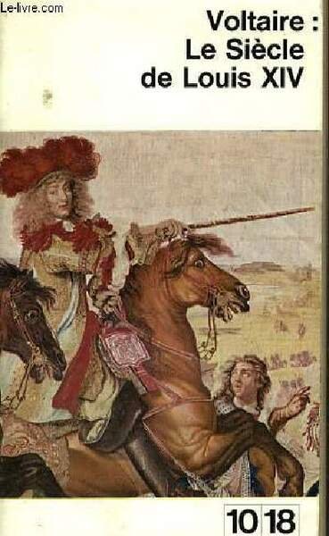 LE SIECLE DE LOUIS XIV.