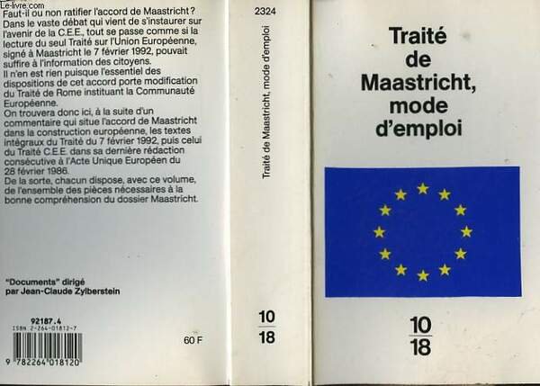 TRAITE DE MAASTRICHT MODE D EMPLOI.