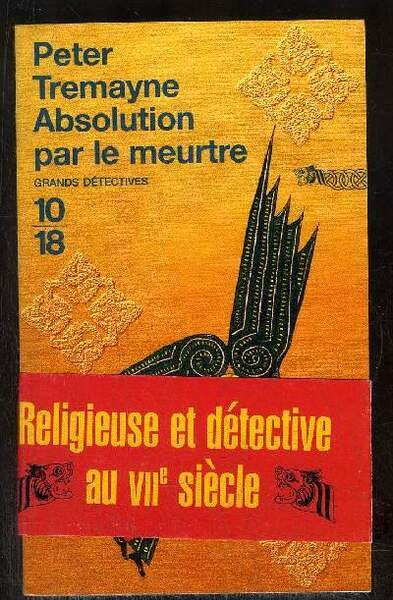 ABSOLUTION PAR LE MEURTRE