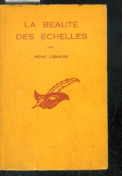 LA BEAUTE DES ECHELLES