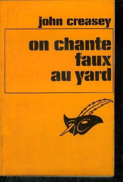 ON CHANTE FAUX AU YARD