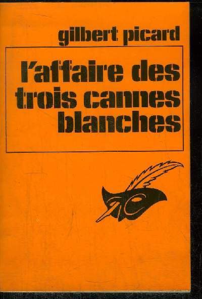 L' AFFAIRE DES TROIS CANNES BLANCHES | Immagine principale