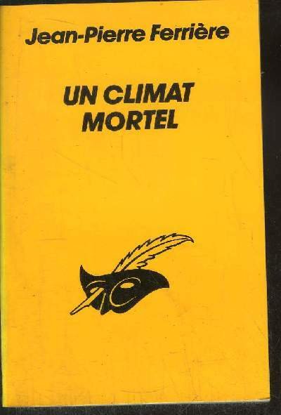 UN CLIMAT MORTEL