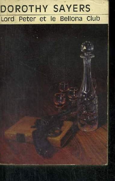 LORD PETER ET LE BELLONA CLUB
