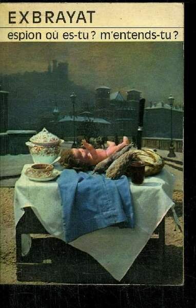 ESPION OU ES -TU ? M'ENTENDS -TU ?