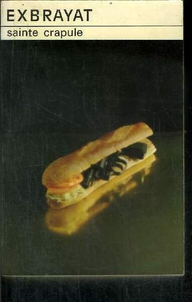 SAINTE CRAPULE