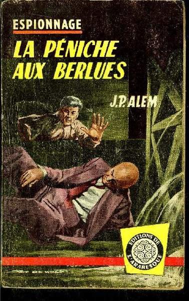 LA PENICHE AUX BERLUES